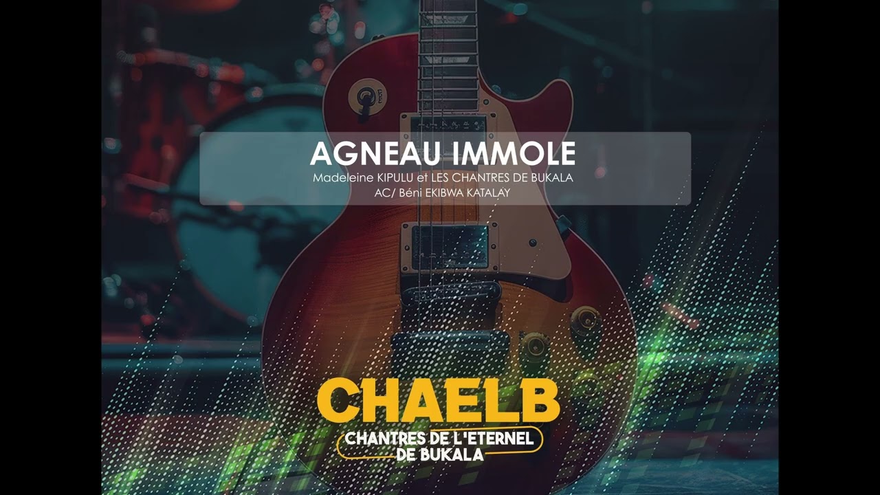 AGNEAU IMMOLE | Madeleine KIPULU et CHAELB