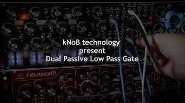 kNoB technology presents eurorack Dual Passive Low Pass Gate DPLPG