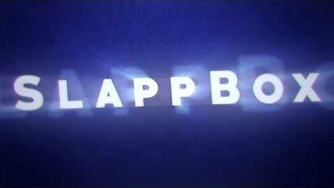 slappbox intro better