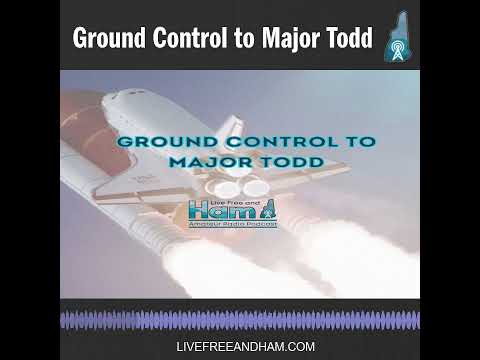 Ground Control to Major Todd