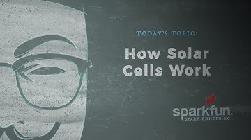 According to Pete #59 - How Solar Cells Work