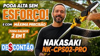 Vale a Pena? Testei a Motosserra de Poda NAKASAKI NK-CPS02-PRO na Vida Real