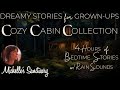 4hrs of continuous storytelling for sleep  cozy cabin collection  rainy bedtime stories