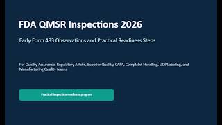 FDA QMSR Inspection Readiness: What Early Form 483 Observations May Reveal