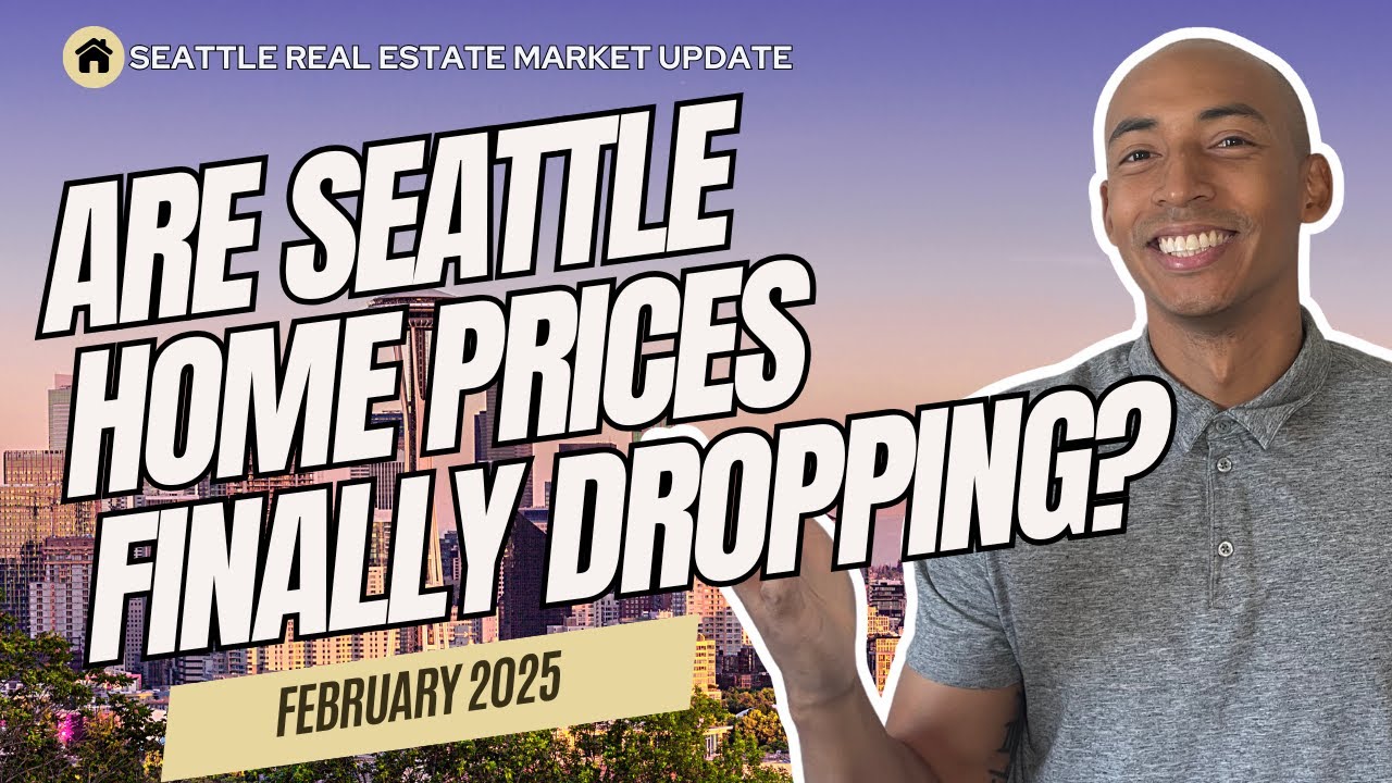 Seattle Real Estate Market Update | February 2025 | Living in Seattle