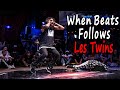 When Beats Follows Les Twins #1