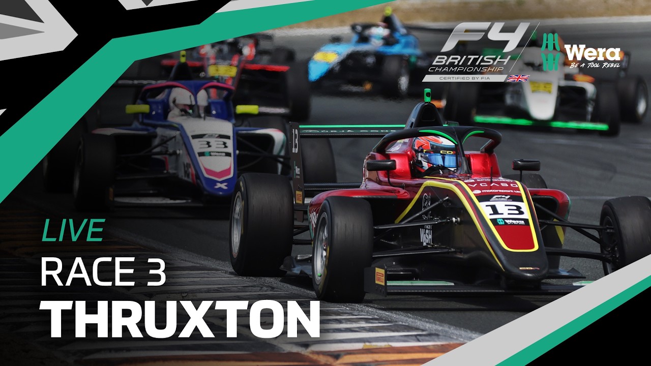 📺 LIVE | Round 6 | Race 3 | Thruxton | Wera Tools British F4