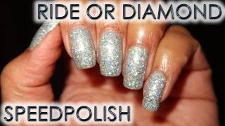 Holo Taco Ride or Diamond | Speedpolish | MSLP
