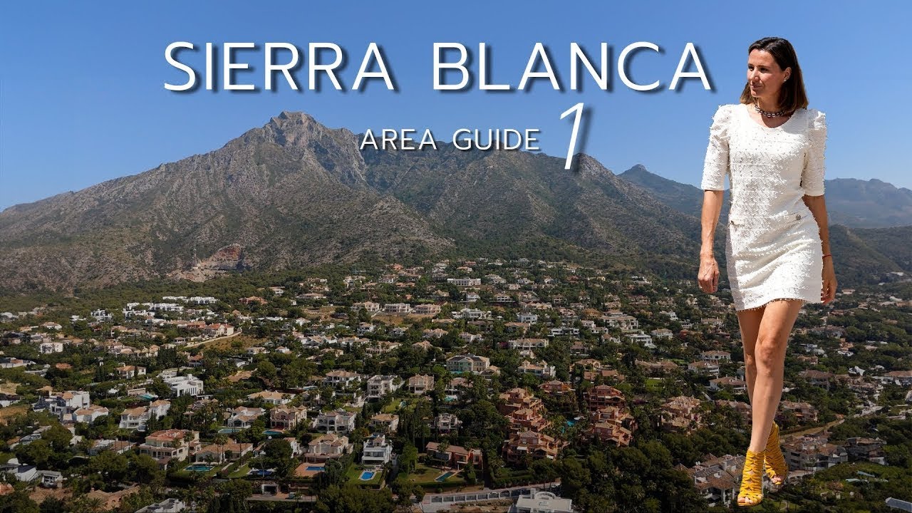 Area Guide: Sierra Blanca, Marbella - The Beverly Hills of Spain