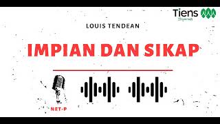 NETP Louis Tendean | IMPIAN DAN SIKAP