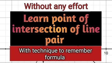 How to find point of intersection of pair of lines represented by general equation/ Experience Maths