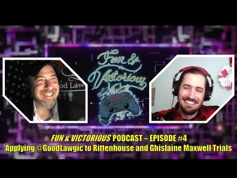 Applying @GoodLawgic to Rittenhouse and Ghislaine Maxwell Trials | Fun