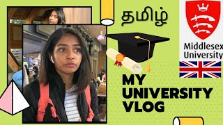 My University Vlog | My class | தமிழ் | Student in uk | Middlesex university