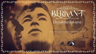 Berkant - Doyulmaz Bakışına (1969) Resimi