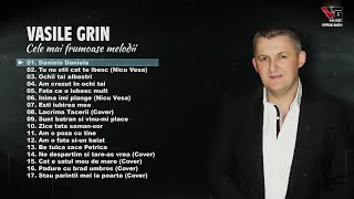 Vasile Grin - Cele mai frumoase melodii