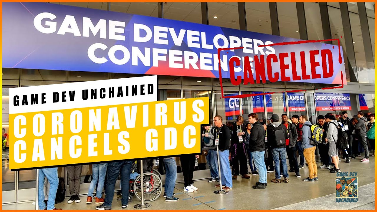 Coronavirus Infecting GDC | Game Dev Unchained - YouTube