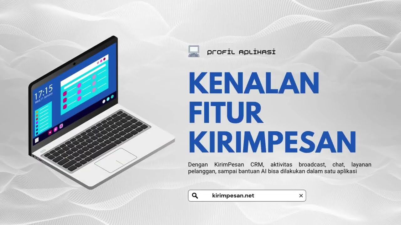 Tutorial & Fitur Unggulan KirimPesan CRM