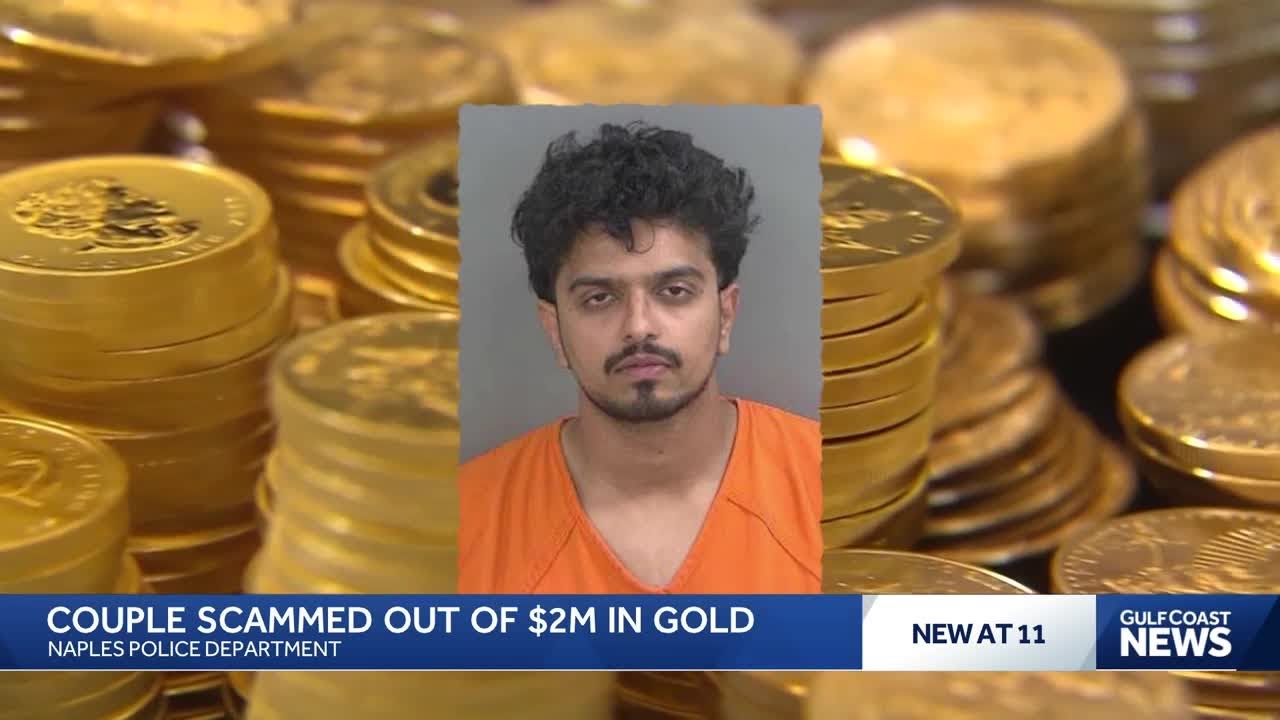 Man arrested after Naples couple was scammed out of $2 million in gold ...