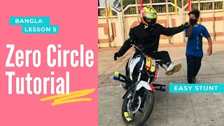 How To Do Zero Circle Stunt Tutorial