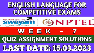 English Language for Competitive Exams || NPTEL week 7 assignment answers 2023 || #nptel #skumaredu