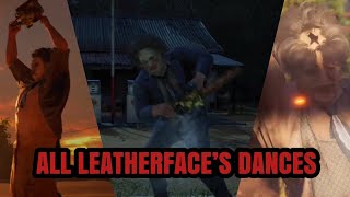 Every Leatherface Dance in The Texas Chainsaw Massacre Game