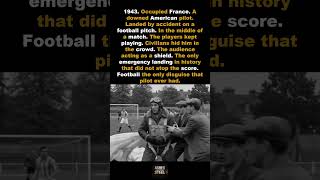 A downed pilot landed in the middle of a football match