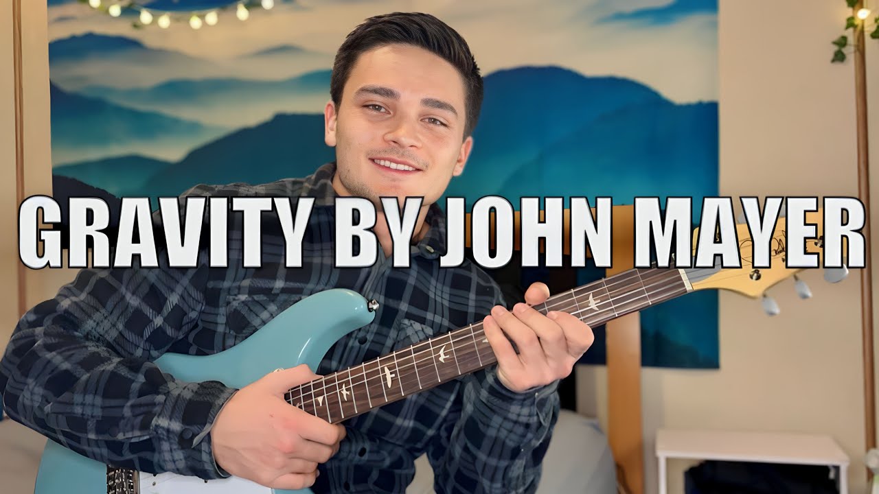 Gravity by John Mayer made EASY! (Lesson & Tutorial) - YouTube