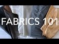 Learning About Fabrics 1: The Who, What, and How
