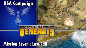 Command & Conquer™ Generals (2003) | Gameplay Walkthrough : USA Campaign - Mission Seven (Final)