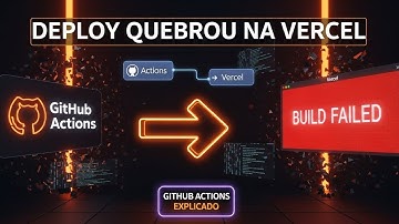 CI/CD na Prática: Deploy Automático do GitHub para Vercel com GitHub Actions (Build Profissional!)