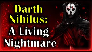 Darth Nihilus: A Star Wars Horror Story (Legends)! A Sith Lord That Sith Feared!