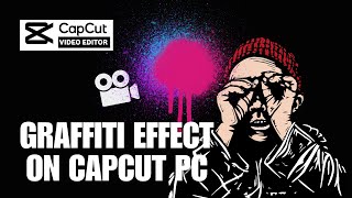 Turn Your Photos into a Cool Graffiti! How to Edit Your Photo with the Graffiti Effect on CapCut PC? screenshot 3