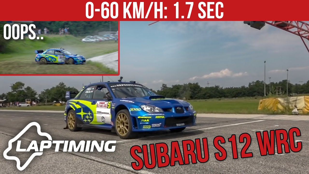 0-60km/h: 1.7sec! Subaru WRC S7 vs. Subaru WRC S12 (LapTiming ep. 99)