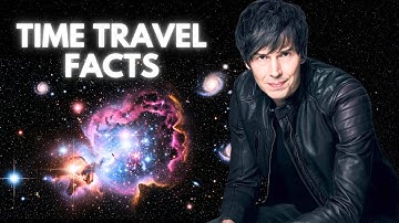 2 Hours of Mind-Blowing Time Travel Facts by Professor Brian Cox to Fall Asleep Fast