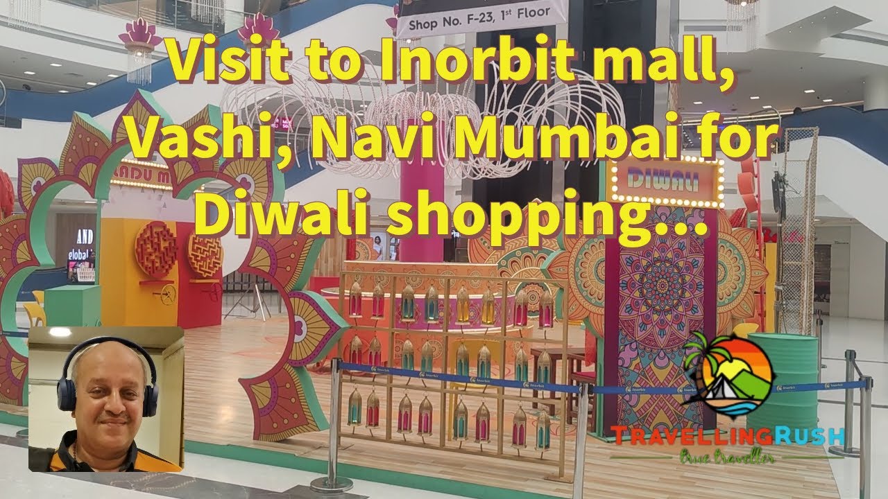 Visit to Inorbit mall, Vashi Navi Mumbai for Diwali shopping inorbitmall YouTube