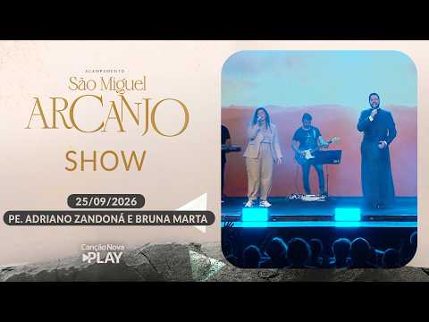 Show com Pe Adriano Zandona e Bruna Marta - 25/09/2026