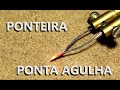 Pirografia,Ponteira,Ponta fina,Ponta Agulha