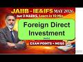 Foreign direct investment 2015-2020  JAIIB IF&amp;IFS May 26  Get2 Marks in 10 Min MCQs #S132