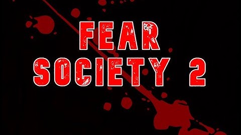 Fear Society 2 Official Trailer