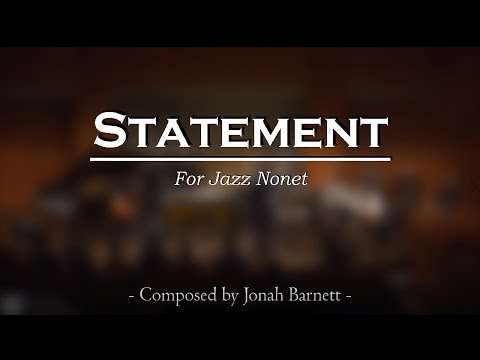 Statement - for Jazz Nonet | Jonah Barnett