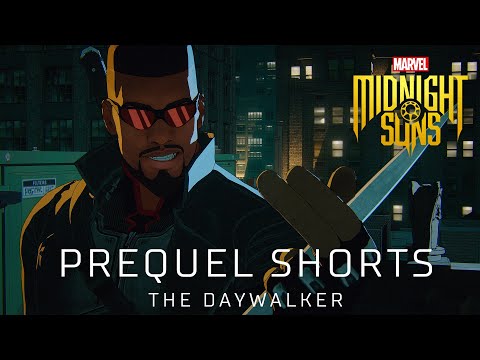 The Daywalker - Prequel Shorts | Marvel's Midnight Suns