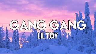 Video thumbnail of "Lil Tjay - Gang Gang (Lyrics)"