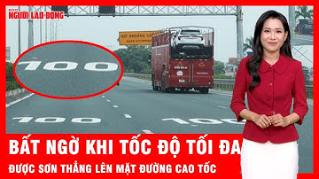 Tài xế ngạc nhiên khi tốc độ tối đa được sơn trực tiếp trên mặt đường cao tốc | Tin tức