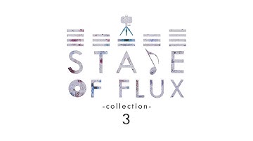 State of FLUX - Collection 3