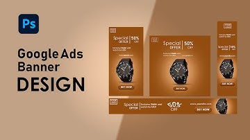 Google Ads Banner Design in Photoshop | Photoshop Tutorial  |
