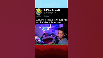 RobTop being a SAVAGE for 8 seconds