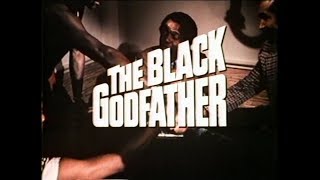 The Black Godfather 1974, Trailer Rod Perry, Damu King, Don Chastain