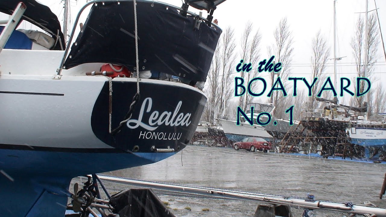 Cruising Lealea in the Boatyard – Step 1: Sharpen the Pencil and Make a Plan