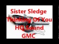 Sister Sledge Thinking Of You HQ Sound mp3