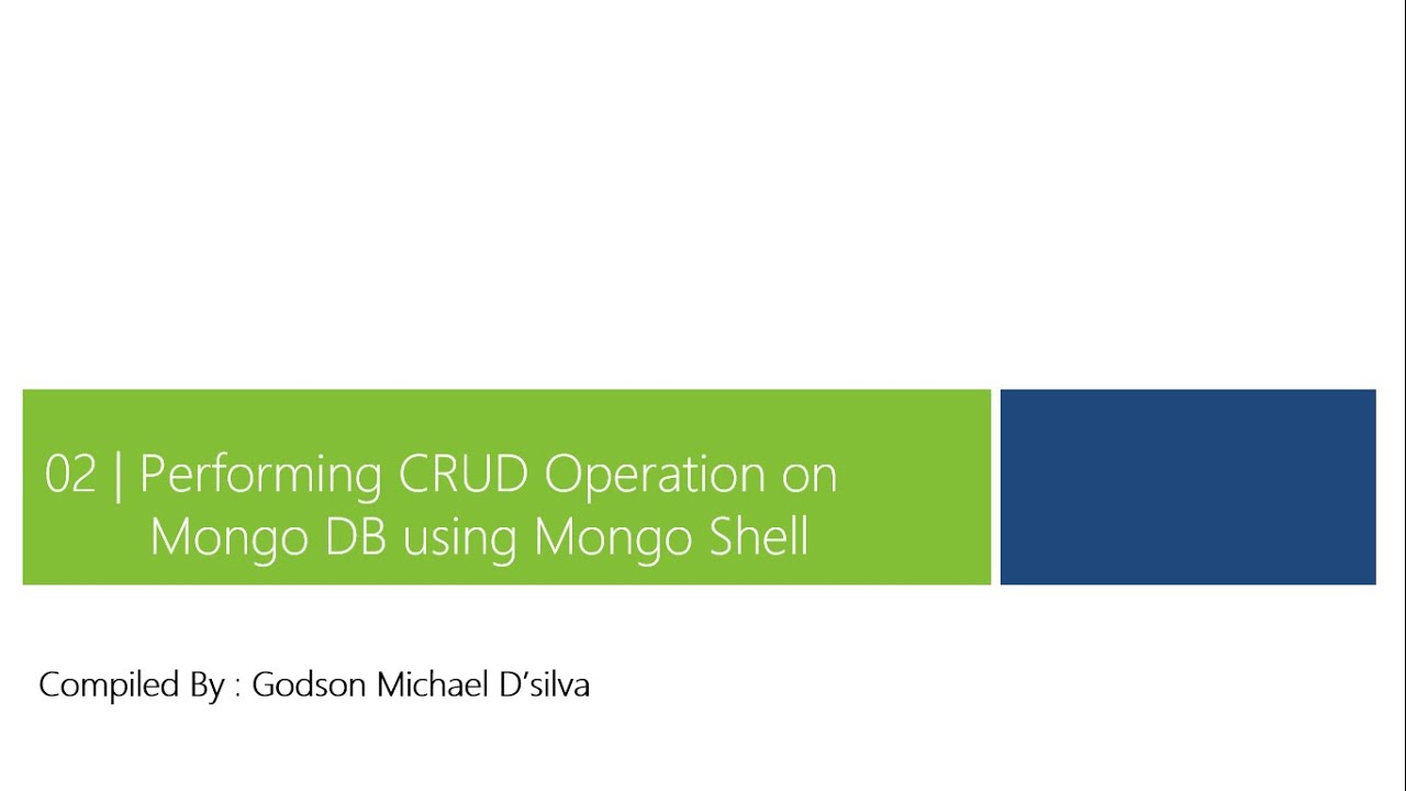 2 - Performing CRUD Operation on Mongo DB using Mongo Shell - YouTube